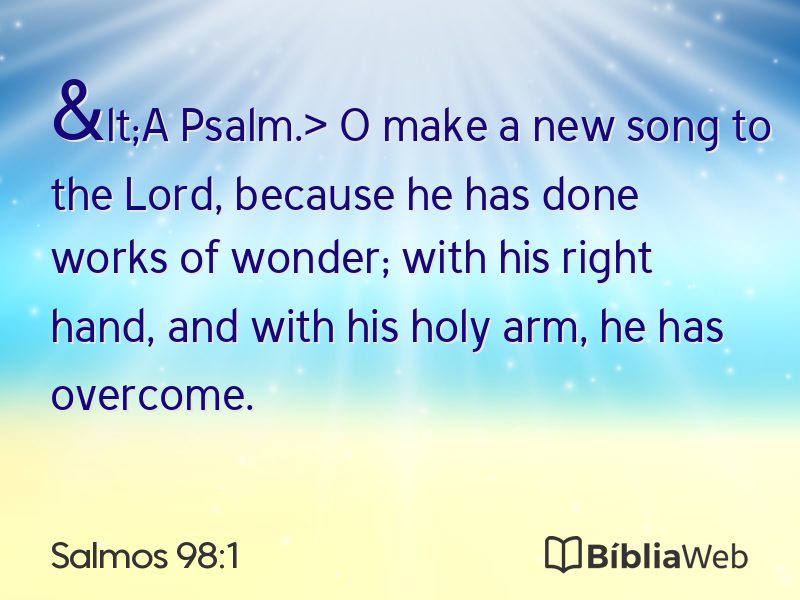 Salmos 98:1 em imagem para compartilhar