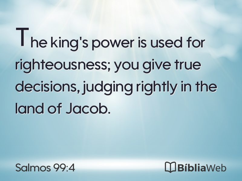 Salmos 99:4 em imagem para compartilhar