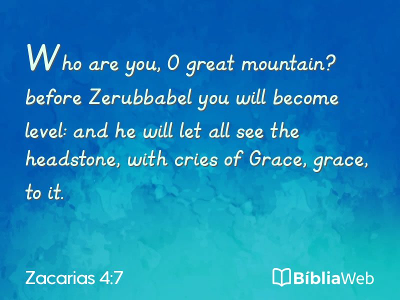 Zacarias 4:7 em imagem para compartilhar
