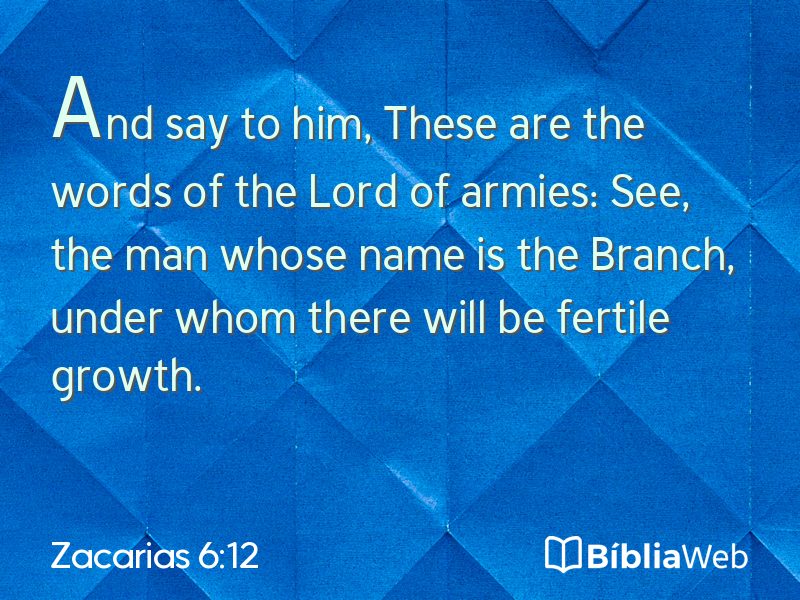 Zacarias 6:12 em imagem para compartilhar