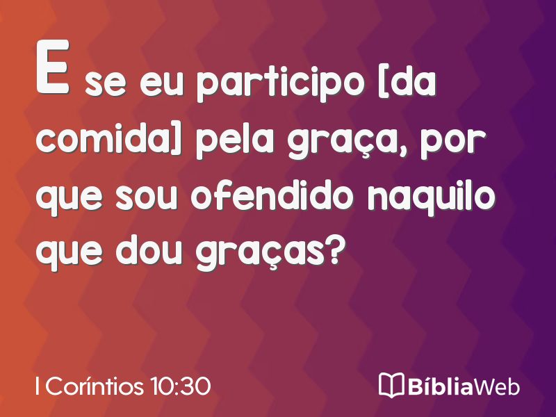 I Coríntios 10:30 em imagem para compartilhar