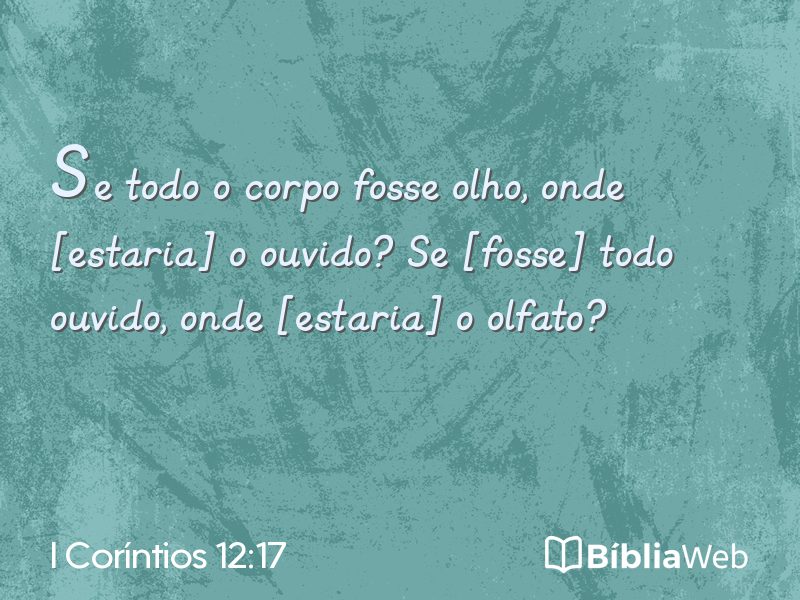 I Coríntios 12:17 em imagem para compartilhar