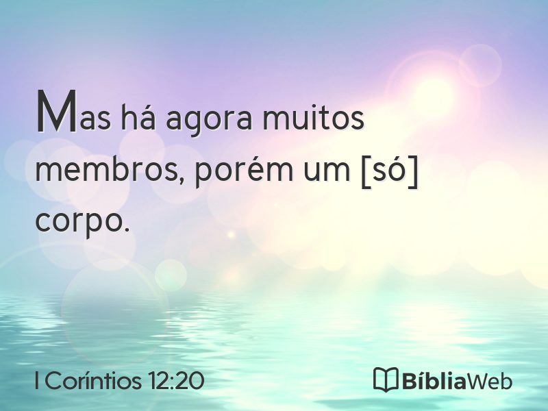 I Coríntios 12:20 em imagem para compartilhar