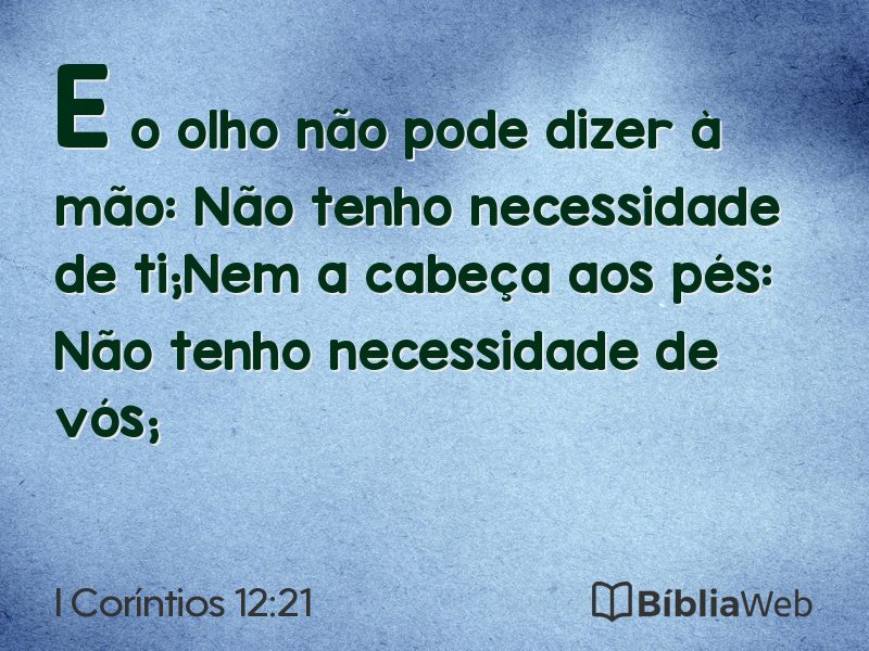 I Coríntios 12:21 em imagem para compartilhar