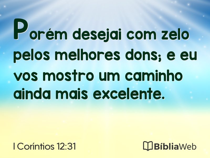 I Coríntios 12:31 em imagem para compartilhar