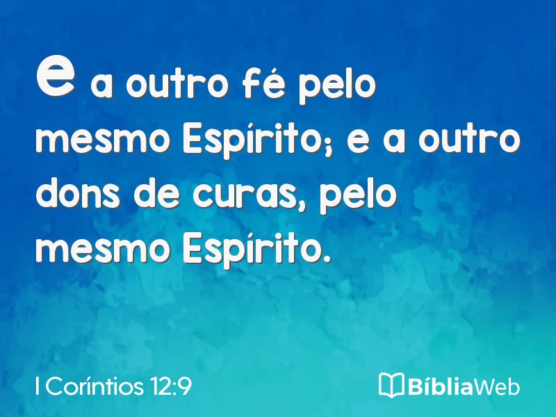 I Coríntios 12:9 em imagem para compartilhar
