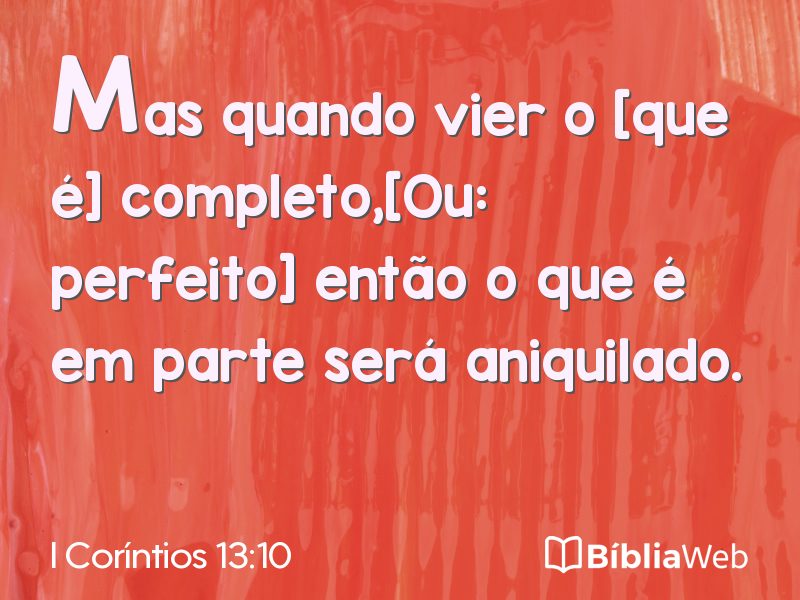 I Coríntios 13:10 em imagem para compartilhar