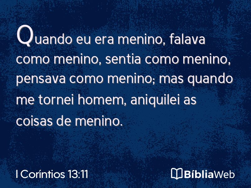I Coríntios 13:11 em imagem para compartilhar