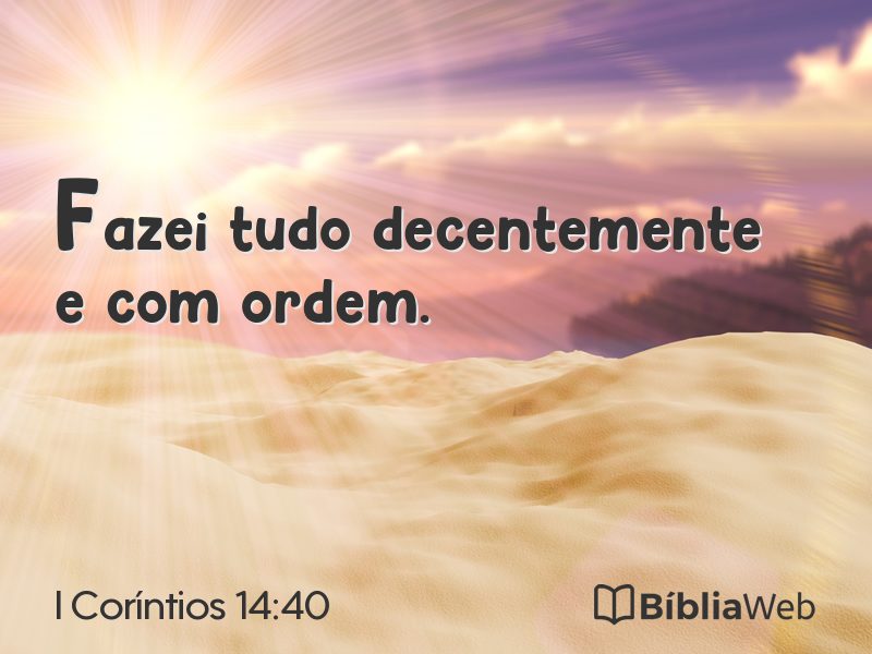 I Coríntios 14:40 em imagem para compartilhar
