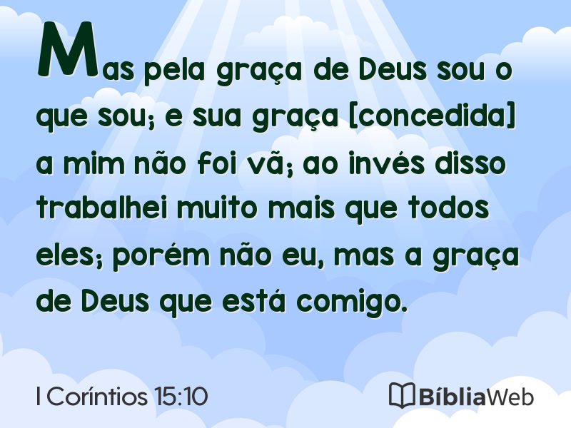 I Coríntios 15:10 em imagem para compartilhar