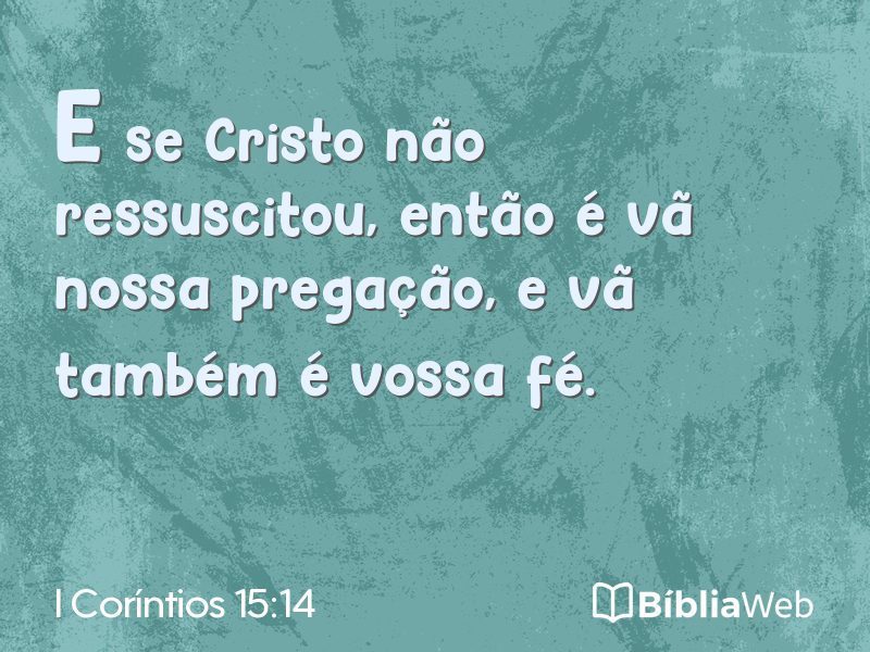 I Coríntios 15:14 em imagem para compartilhar
