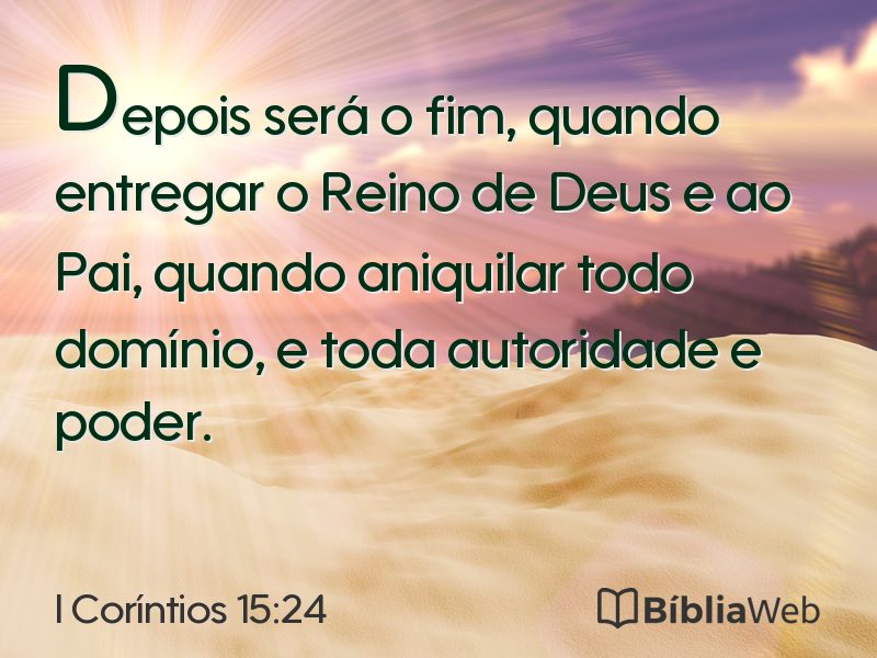 I Coríntios 15:24 em imagem para compartilhar