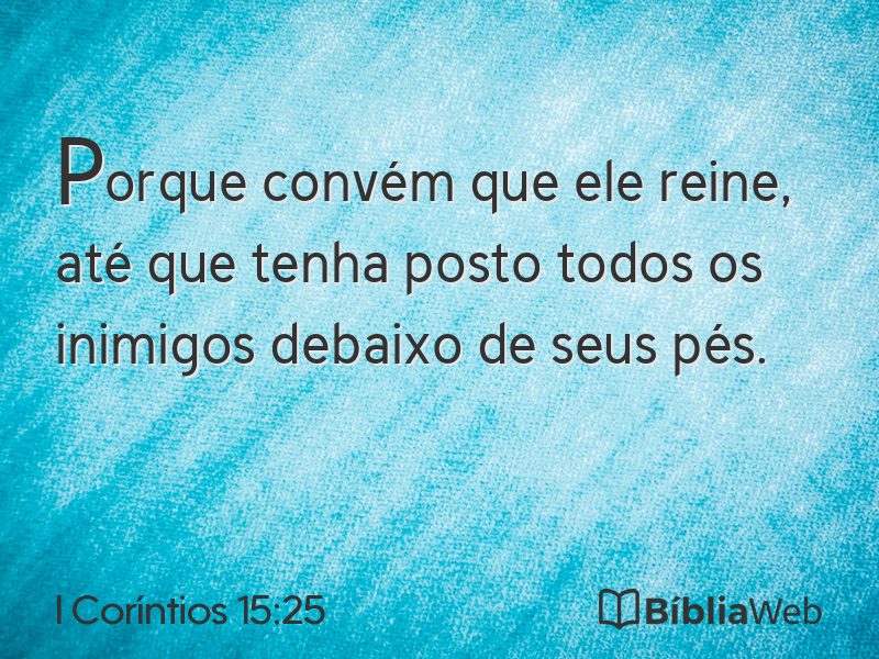 I Coríntios 15:25 em imagem para compartilhar