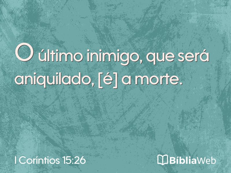 I Coríntios 15:26 em imagem para compartilhar