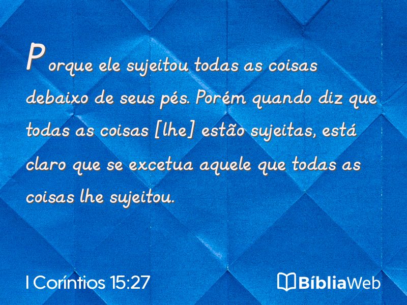I Coríntios 15:27 em imagem para compartilhar