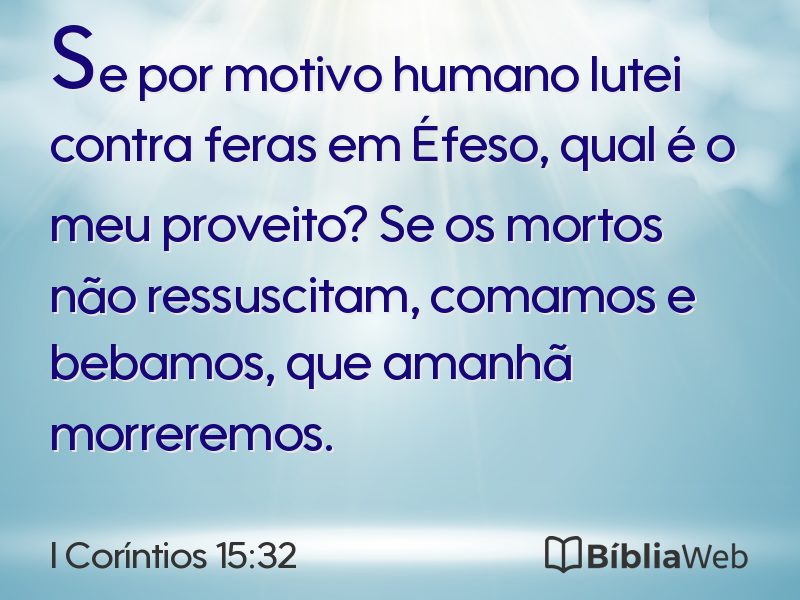 I Coríntios 15:32 em imagem para compartilhar