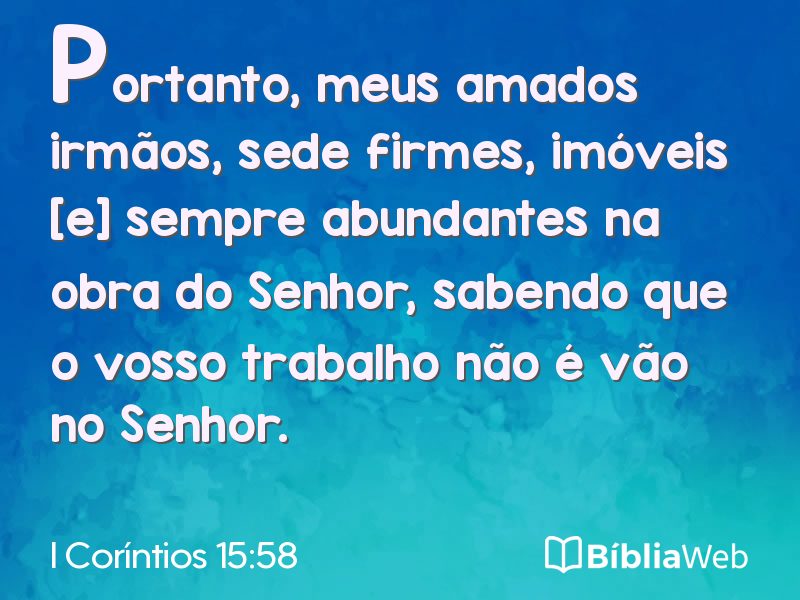 I Coríntios 15:58 em imagem para compartilhar