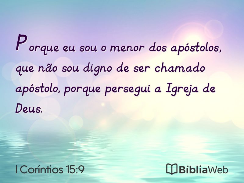 I Coríntios 15:9 em imagem para compartilhar