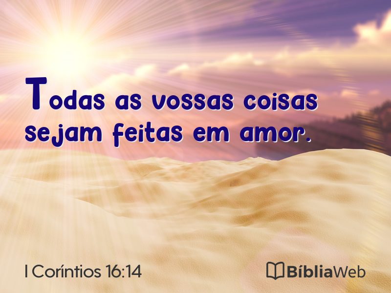 I Coríntios 16:14 em imagem para compartilhar