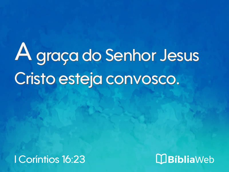 I Coríntios 16:23 em imagem para compartilhar