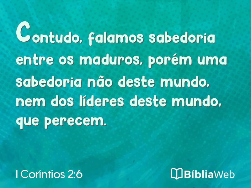 I Coríntios 2:6 em imagem para compartilhar