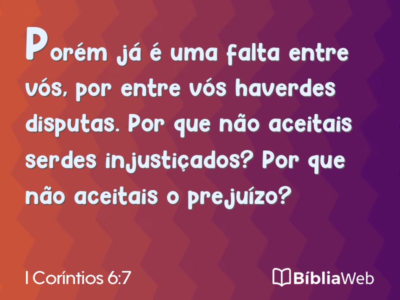 I Coríntios 6:7 em imagem para compartilhar