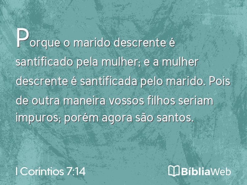 I Coríntios 7:14 em imagem para compartilhar