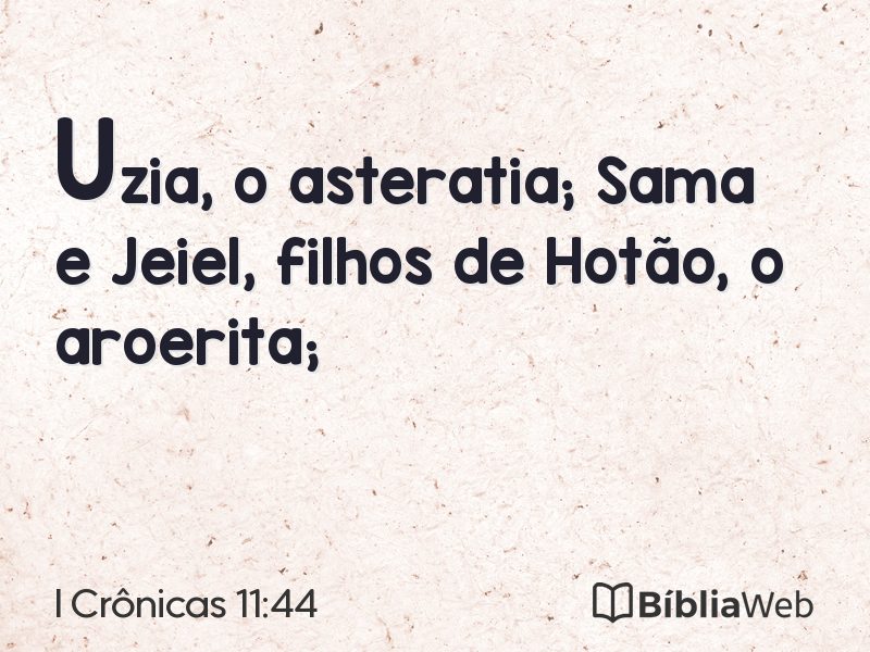 I Crônicas 11:44 em imagem para compartilhar