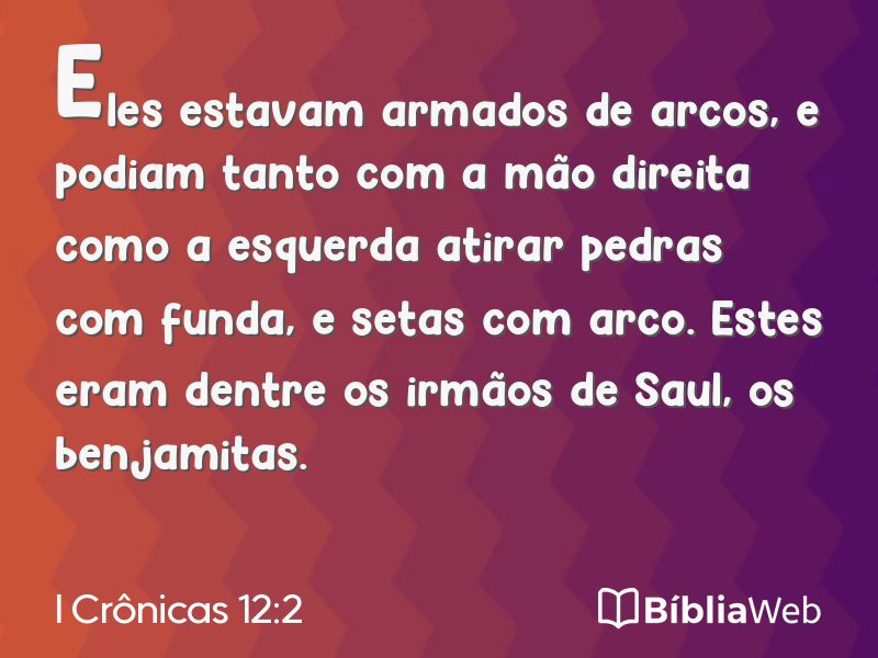 I Crônicas 12:2 em imagem para compartilhar