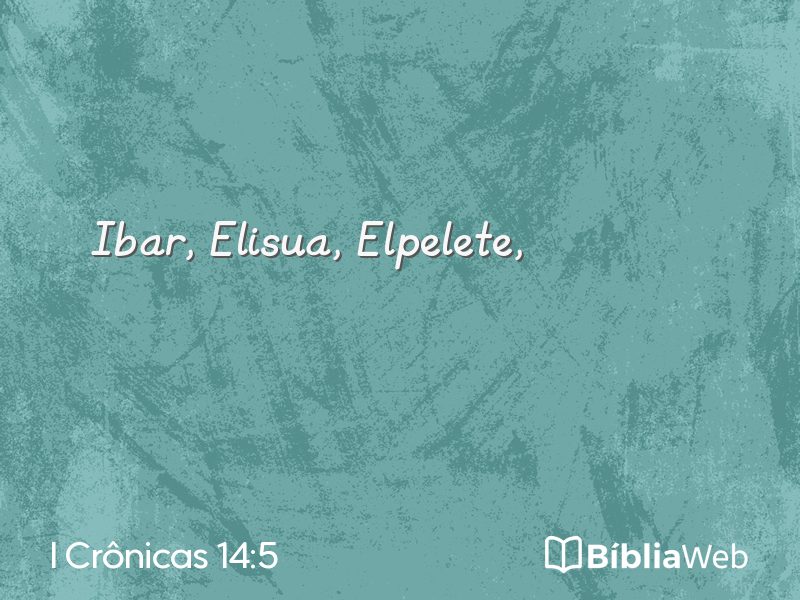 I Crônicas 14:5 em imagem para compartilhar