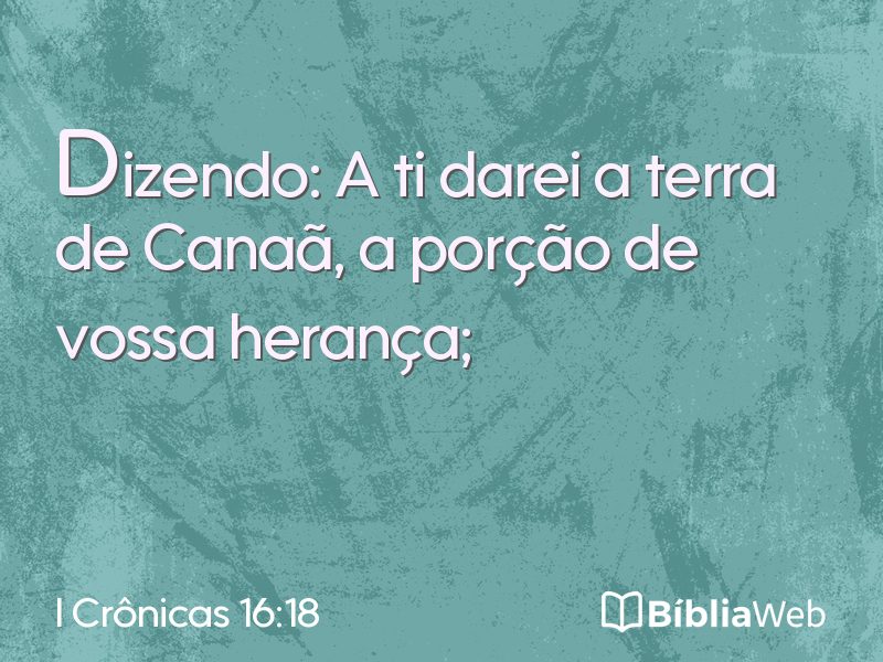 I Crônicas 16:18 em imagem para compartilhar