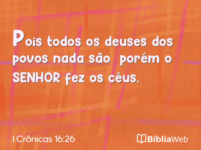 I Crônicas 16:26 em imagem para compartilhar
