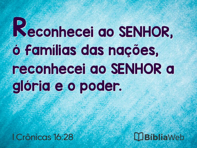 I Crônicas 16:28 em imagem para compartilhar
