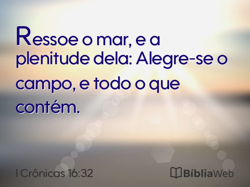 I Crônicas 16:32 em imagem para compartilhar