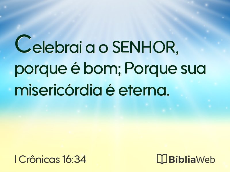 I Crônicas 16:34 em imagem para compartilhar