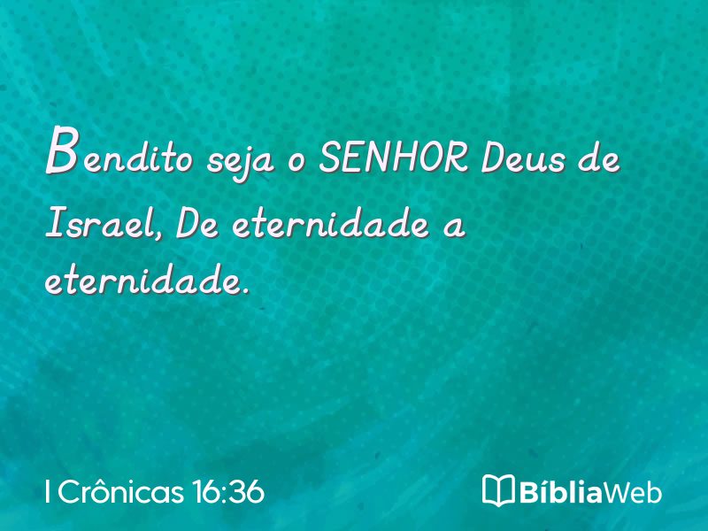 I Crônicas 16:36 em imagem para compartilhar