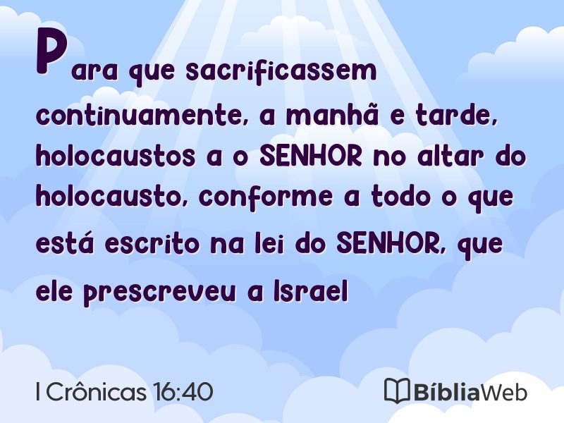 I Crônicas 16:40 em imagem para compartilhar
