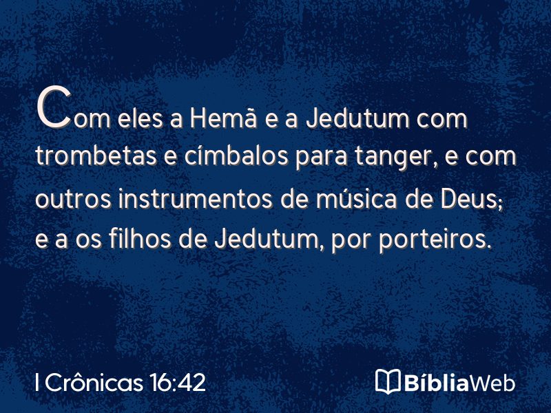 I Crônicas 16:42 em imagem para compartilhar