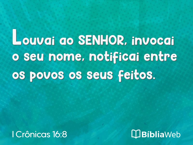 I Crônicas 16:8 em imagem para compartilhar