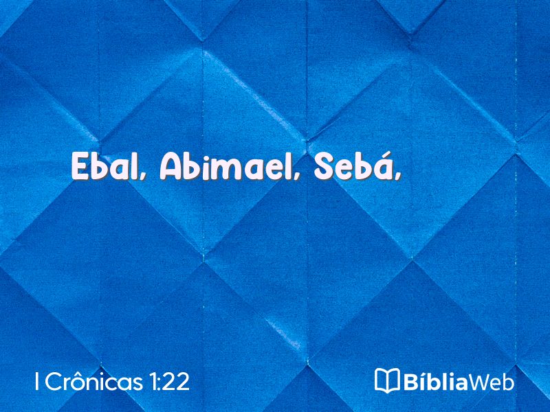 I Crônicas 1:22 em imagem para compartilhar