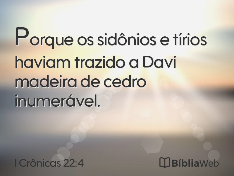 I Crônicas 22:4 em imagem para compartilhar