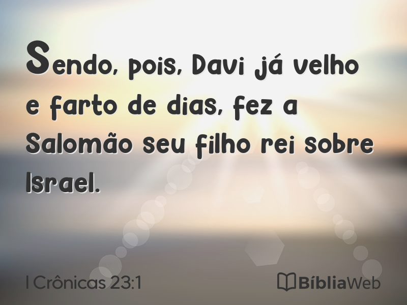 I Crônicas 23:1 em imagem para compartilhar