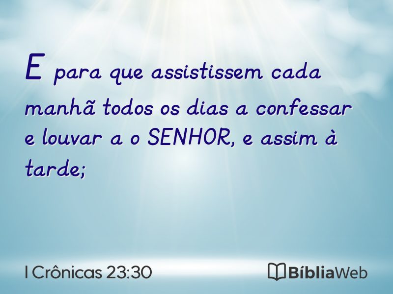 I Crônicas 23:30 em imagem para compartilhar
