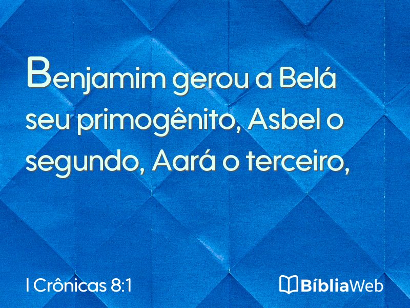 I Crônicas 8:1 em imagem para compartilhar