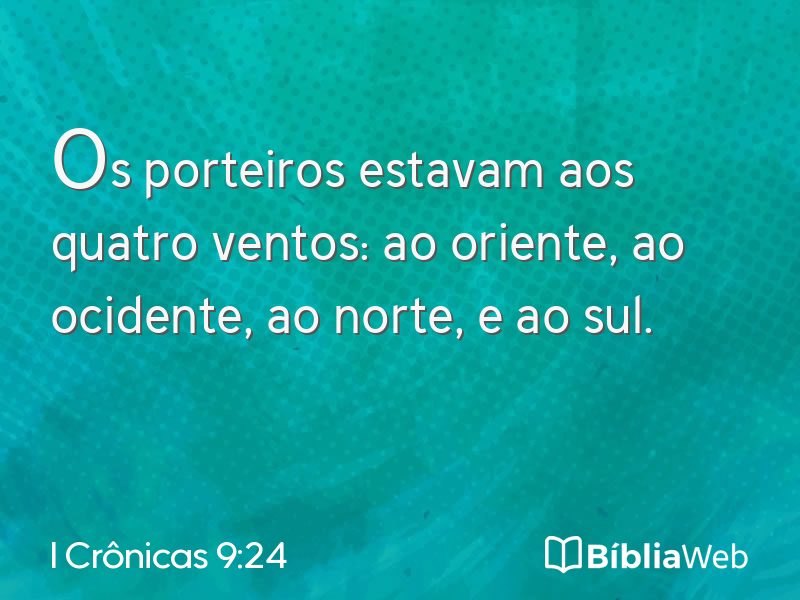 I Crônicas 9:24 em imagem para compartilhar