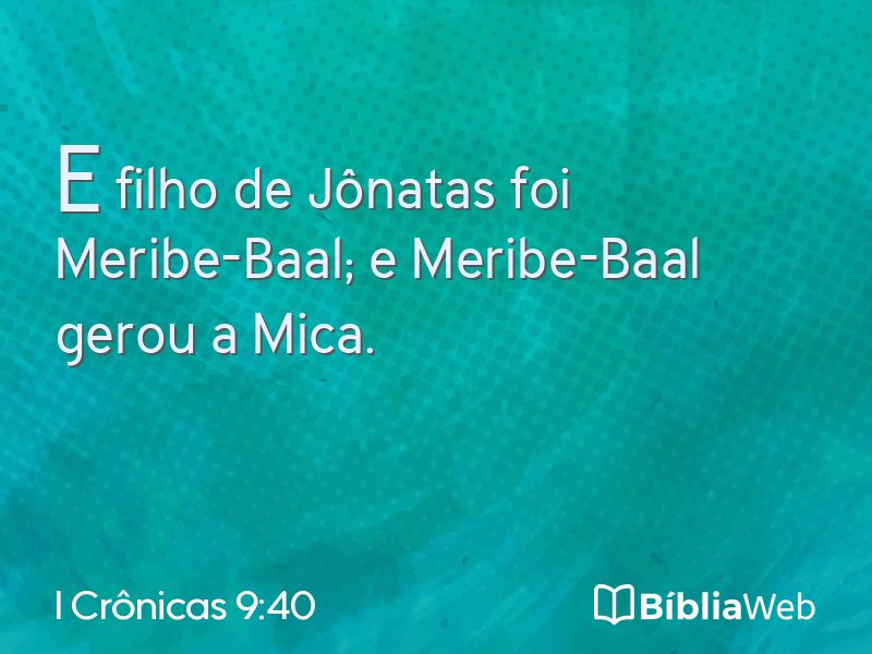 I Crônicas 9:40 em imagem para compartilhar