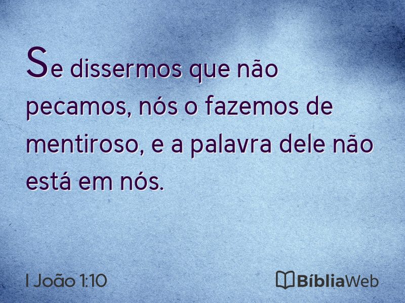 I João 1:10 em imagem para compartilhar