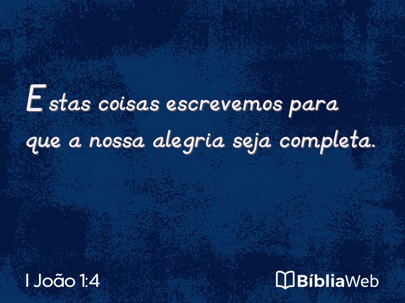 I João 1:4 em imagem para compartilhar