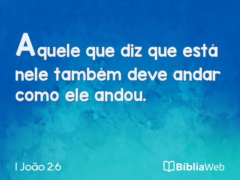 I João 2:6 em imagem para compartilhar