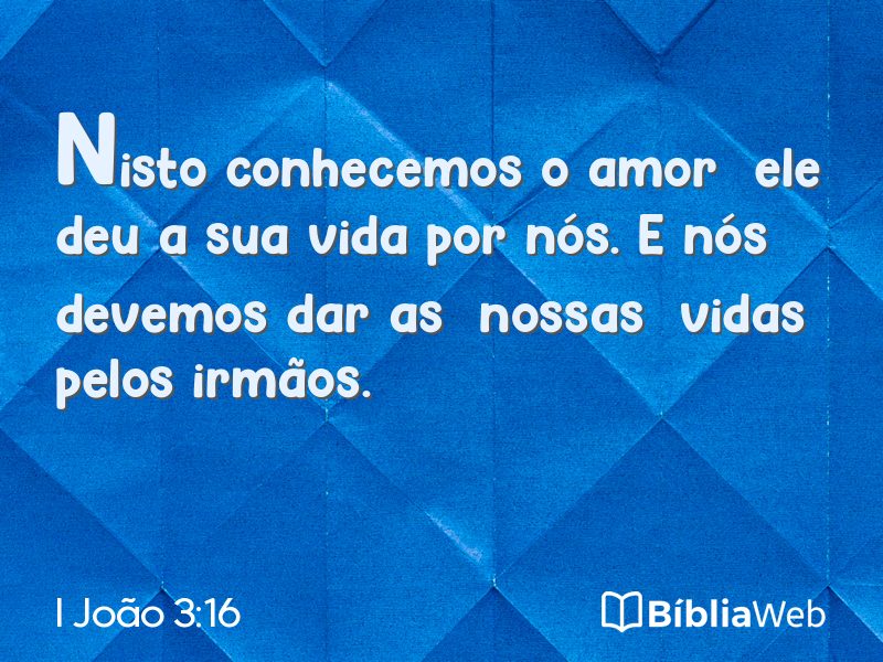 I João 3:16 em imagem para compartilhar